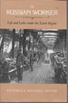 The Russian Worker: Life and Labor Under the Tsarist Regime