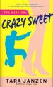 Crazy Sweet (Steele Street)