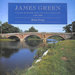 James Green: Canal Builder and County Surveyor (1781-1849)