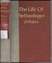 The Life of the Grasshopper (Rebound; Dodd, Mead: 1917)