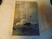 From Cape Charles to Cape Fear: The North Atlantic Blockading Squadron During the Civil War