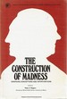 The Construction of Madness: Emerging Conceptions and Interventions