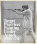 Target Practice: Painting Under Attack 1949-78