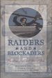 Raiders and Blockaders: The American Civil War Afloat