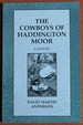 The Cowboys of Haddington Moor