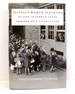 Seattle's Women Teachers of the Interwar Years: Shapers of a Livable City (McLellan Endowed Series)