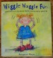 Wiggle Waggle Fun: Stories and Rhymes for the Very Very Young