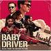 Baby Driver [Music from the Motion Picture]