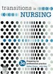 Transitions in Nursing: 3e, Preparing for Professional Practice