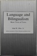 Language and Bilingualism: More Tests of Tests