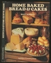 Home Baked Bread and Cakes