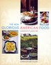 The New Glorious American Food