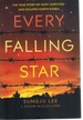Every Falling Star the True Story of How I Survived and Escaped North Korea