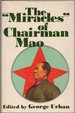 The "Miracles" of Chairman Mao: a Compendium of Devotional Literature 1966-1970