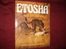 Etosha. Life and Death on an African Plain