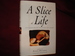 A Slice of Life. Contemporary Writers on Food