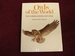 Owls of the World. Their Evolution, Structure and Ecology