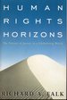 Human Rights Horizons: the Pursuit of Justice in a Globalizing World