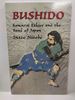 Bushido: Samurai Ethics and the Soul of Japan