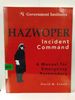 Hazwoper Incident Command: a Manual for Emergency Responders