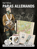 Les Paras Allemands. Volume 3: Batailles, Combats, Documents Et Insignes (French Edition)