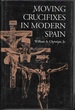 Moving Crucifixes in Modern Spain