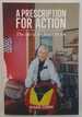 A Prescription for Action: the Life of Dr. Janet Irwin