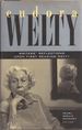 Eudora Welty: Writers' Reflections Upon First Reading Welty