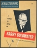 Barry Goldwater: a New Look at a Presidential Candidate