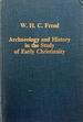 Archaeology and History in the Study of Early Christianity