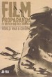 Film Propaganda in Britain and Nazi Germany: World War II Cinema