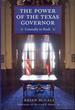 The Power of the Texas Governor: Connally to Bush