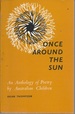 Once Around the Sun: an Anthology of Poetry By Australian Children