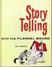 Storytelling With the Flannel Board