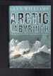 Arctic Labyrinth-the Quest for the Northwest Passage