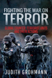 Fighting the War on Terror: Global Counter-Terrorist Units and Their Actions