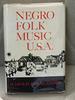 Negro Folk Music U.S.a.