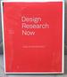 Design Research Now, Essays and Selected Projects