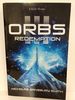 Orbs III: Redemption: a Science Fiction Thriller