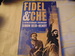 Fidel & Che: A Revolutionary Friendship. Simon Reid-Henry