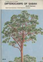 Dipterocarps of Sabah (North Borneo) (Sabah Forest Record, 5)
