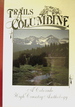 Trails Among the Columbine 1985: A Colorado High Country Anthology