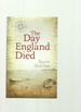 The Day England Died