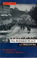 The Blessed Place of Freedom: Europeans in Civil War America