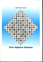 Flow Adaptive Schemes (Ihe Thesis)