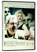 In The Hands of Michel Tremblay