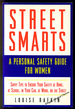 Street Smarts: a Personal Safety Guide for Women