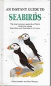 Instant Guide to Seabirds: the Most Common Seabirds of North American Coasts