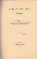 Barbara Fritchie, ; a Study
