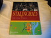 Stalingrad the Vital 7 Days: The German's Last Desperate Attempt to Capture the City: October 1942